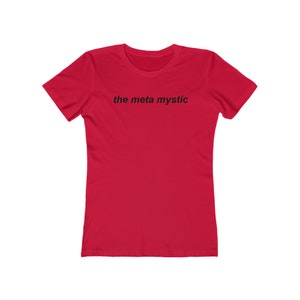the meta mystic RED women's 'the boyfriend tee' image 1