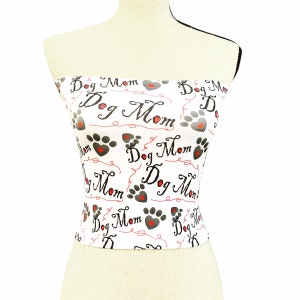 Dog Mom Matte Spandex Women Soft Tube Top