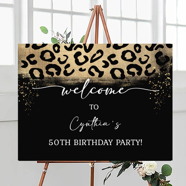 Fifty & Fabulous Welcome to Birthday Party Sign Template 50th Birthday Leopard Print black/gold Any Age EDITABLE INSTANT DOWNLOAD ff