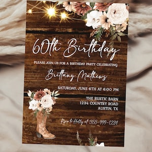 Rustic Boho Floral Birthday Invitation Template Cowgirl Boot Milestone Any Age Birthday EDITABLE INSTANT DOWNLOAD Printable Invite