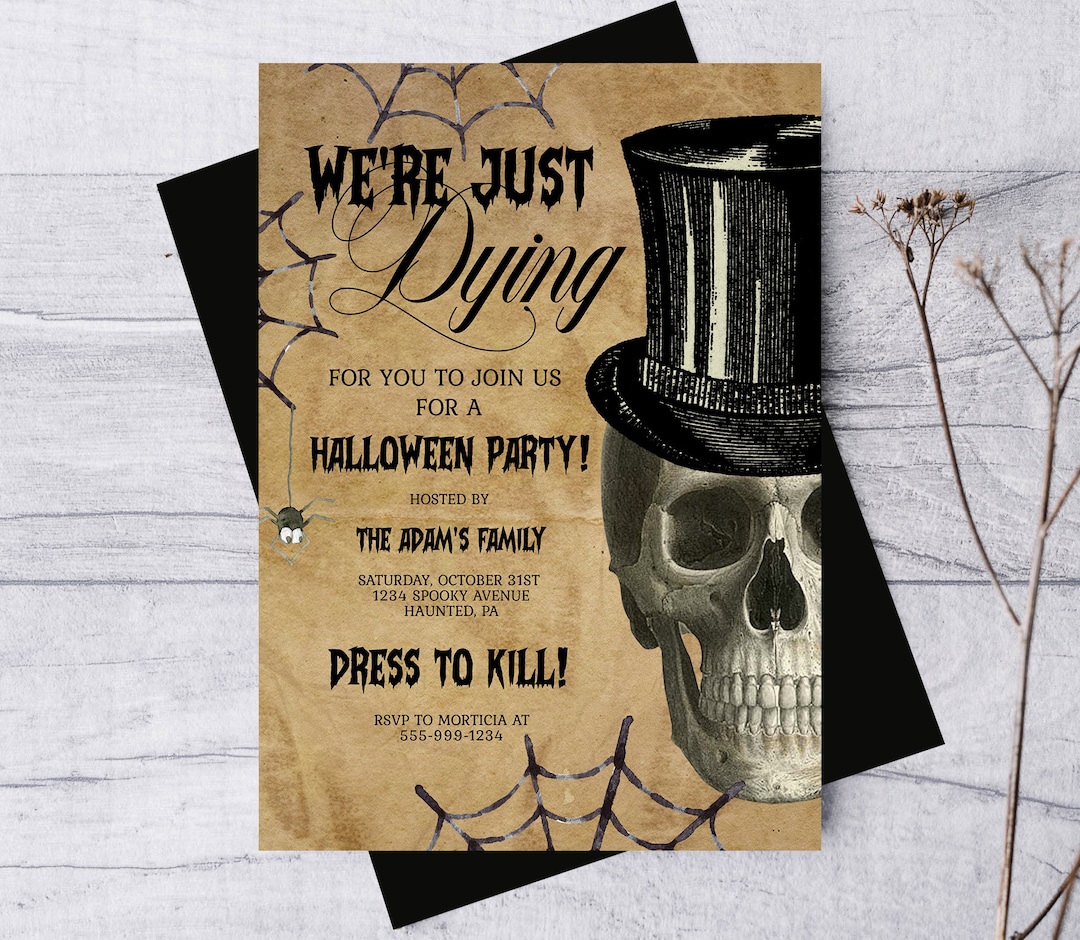 We're Just Dying for You to Join Us for A Halloween Party Etsy