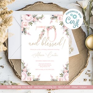May include: A floral 70th birthday invitation with the text "70 and blessed!" in gold script. The invitation features pink floral accents and is designed to be personalized. Includes event details and RSVP information.