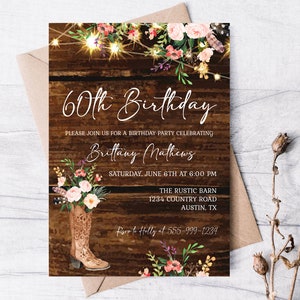 Editable Rustic Floral Birthday Invitation Template 60th Birthday Any Age Birthday Cowgirll Boot Fairy Lights EDITABLE INSTANT DOWNLOAD pcc