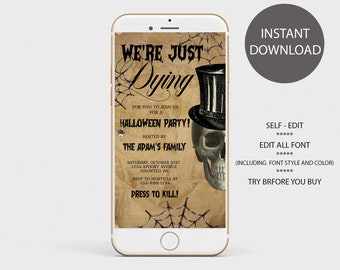 May include: A smartphone displays a Halloween party invitation. The invitation features the text "We're Just Dying" with a skull wearing a top hat. The invitation includes details for a party hosted by The Adam's Family.