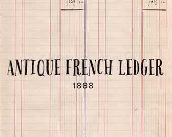Antique French Ledger Papers - Instant Digital Download for Journal Pages, Greeting Cards, Letters, Notecards, Scrapbooks