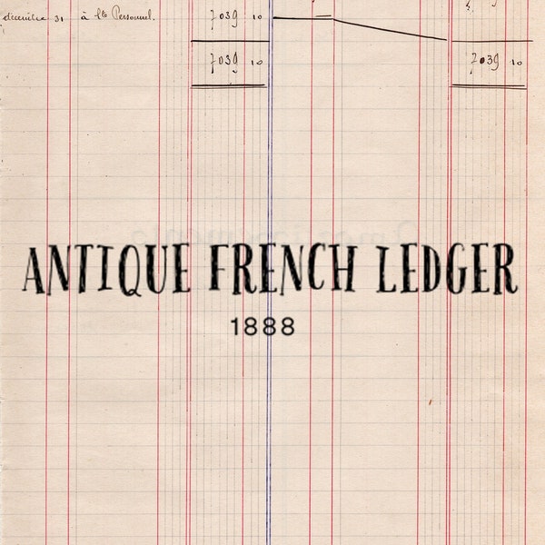 Antique French Ledger Papers - Instant Digital Download for Journal Pages, Greeting Cards, Letters, Notecards, Scrapbooks