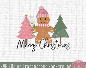 Merry Christmas PNG | Sublimation Design | Cute Gingerbread Girl & Christmas Trees | Pink Christmas PNG | Digital File Only