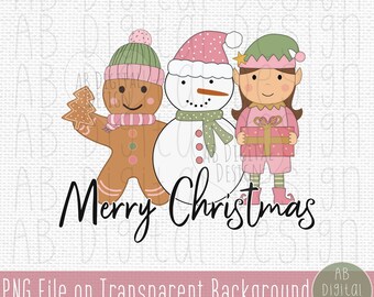 Merry Christmas PNG | Sublimation Design | Cute Gingerbread, Snowman & Elf Girl | Pink Christmas PNG | Digital File Only