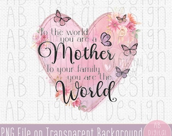 Mother's Day PNG | Sublimation Design | Mom Butterfly Design | Watercolor & Florals | Digital Download | PNG File only