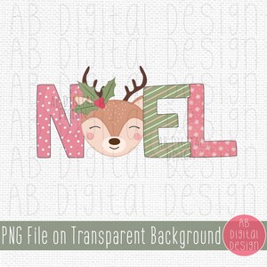 Cute Christmas PNG Design | Christmas Reindeer Sublimation Design | Pink Noel PNG | Digital File only