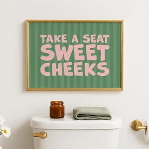 Take A Seat Sweet Cheeks Print, Funny Bathroom Wall Art, Funky Bathroom Poster, Sage Green and Pink Bathroom Prints, Retro Bathroom Wall Art
