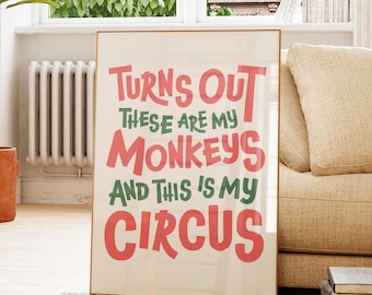 Turns Out These Are My Monkey Funny Office Quotes Wall Art, Pink and Green Office Decor, Retro Typography Print, Positive Quote Poster