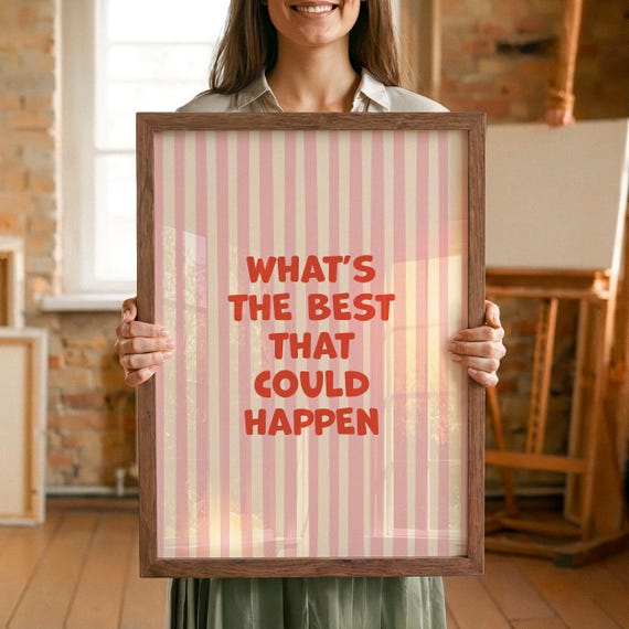 What's the Best That Could Happen, Motivational Poster, Y2K Room Decor, Pink & Orange, Digital Download
