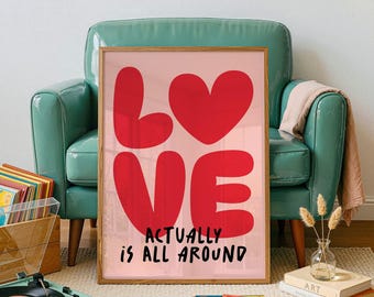 Love Actually Is All Around Print, Dopamine Decor, Girly Wall Art, Digital Download