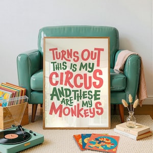 My Circus My Monkeys Lustige Wandkunst, Funky Kunstdruck, Typografie Plakat, digitaler Download