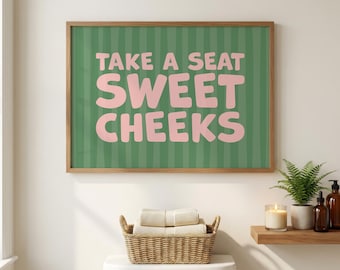 Take A Seat Sweet Cheeks Print, Funny Bathroom Art, Pink Green Stripes, Digital Download
