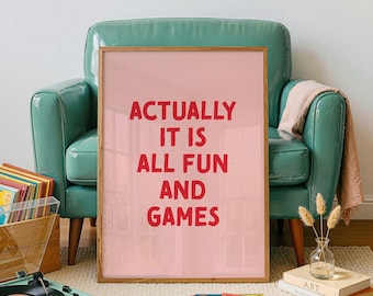 Fun And Games Poster, Funny Quote Print, Retro Funky Wall Art, Digital Download