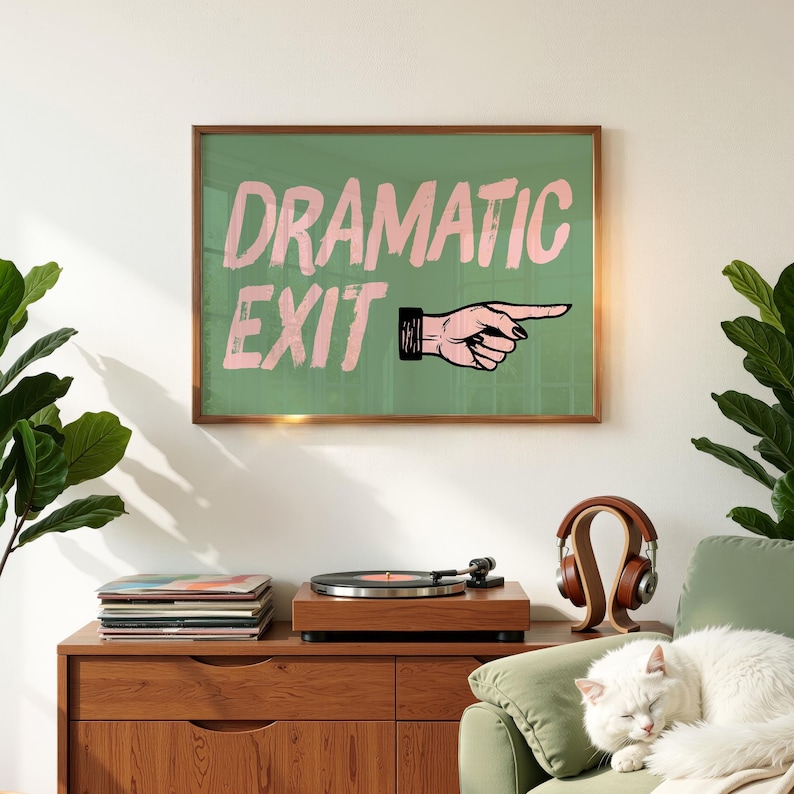 Dramatic Exit Print: Funny Hallway Wall Art, Sage Green Horizontal Print, Digital Download image 3