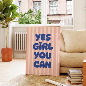 Yes Girl You Can Print, Y2K Girly Bedroom Print, Navy Blue and Pink Girls Room Print, Motivational Feminist Poster, Cute Preppy Room Print
