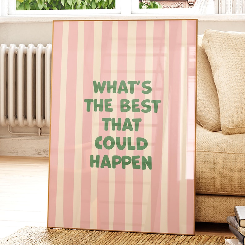 Dopamine Decor What's the Best That Could Happen Motivational Quote Wall Art for Dorm or Y2K Room, Positive Office Poster, Retro Wall Art image 6