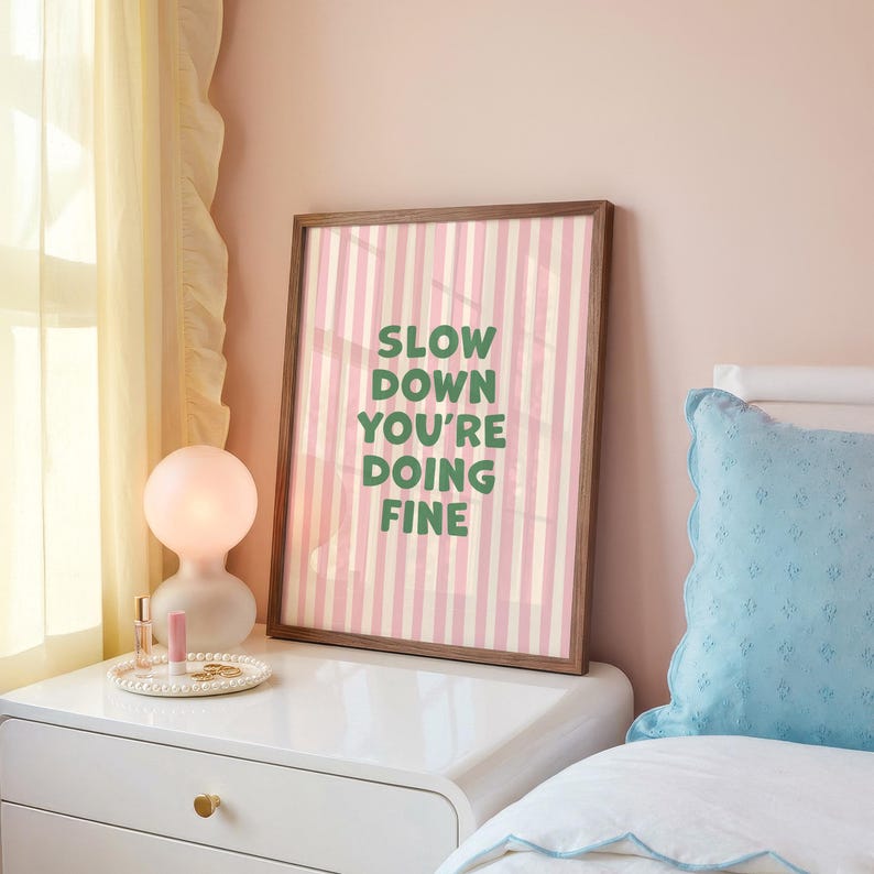 Motivational Poster Slow Down You're Doing Fine, Typography Poster, Pink and Green, Digital Download image 9