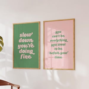 Slow Down You’re Doing Fine Positive Quote Prints Set of 2, Dopamine Decor Print, Aesthetic Motivational Posters, Uplifting Wall Art Prints