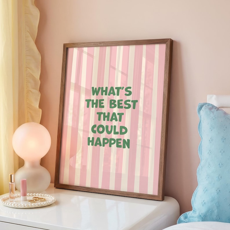 Dopamine Decor What's the Best That Could Happen Motivational Quote Wall Art for Dorm or Y2K Room, Positive Office Poster, Retro Wall Art image 8