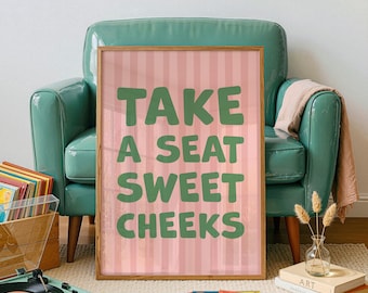 Take A Seat Sweet Cheeks Funny Bathroom Art, Toilet Wall Art, Pink & Green, Digital Download