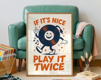 If It‘s Nice Play It Twice Poster, Funky Music Wall Art, Digital Download