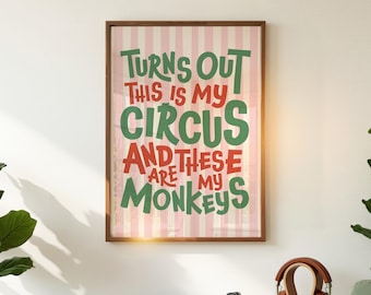 My Circus My Monkeys Print: Funny Wall Art, Dopamine Decor, Pink Striped, Digital Download
