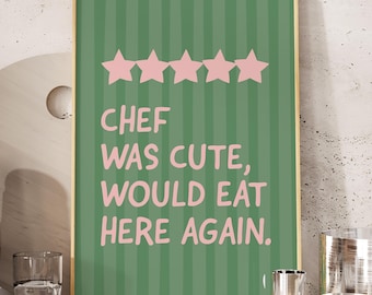 Chef Was Cute Print, Funny Kitchen Art, Sage Green Wall Art, Digital Download