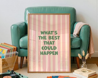 Dopamine Decor What's the Best That Could Happen Motivational Quote Wall Art for Dorm or Y2K Room, Positive Office Poster, Retro Wall Art