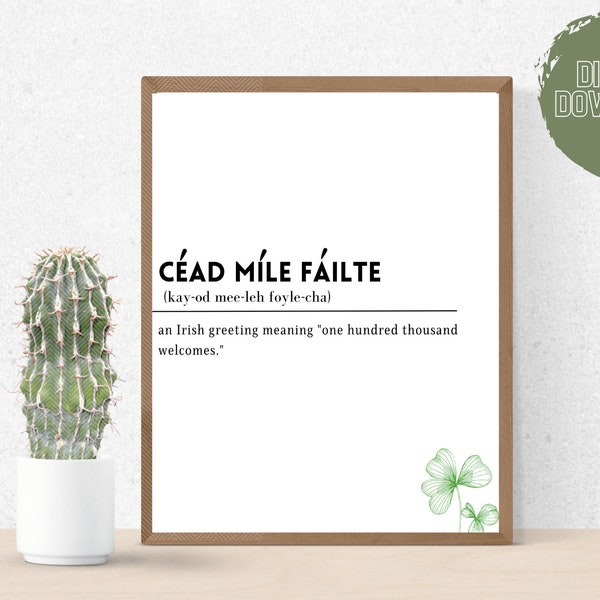 Cead Mile Failte Printable art | One hundred thousand blessings Irish saying | saint patrick's day decor | Irish Decor