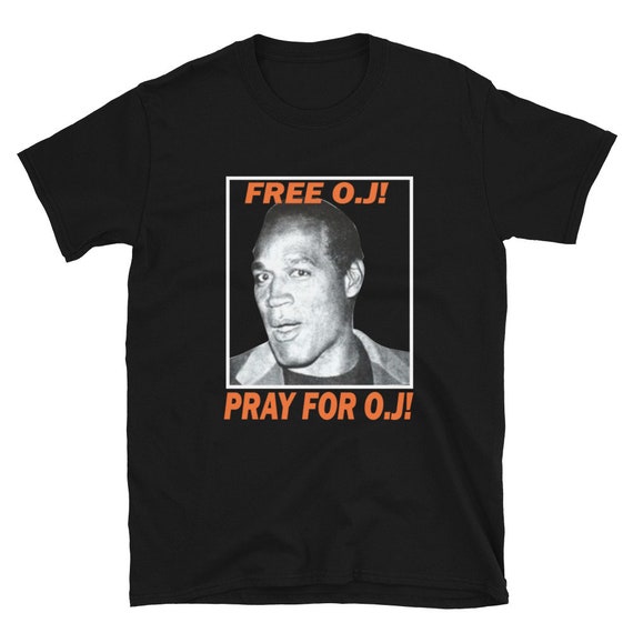 Free O.J.! Pray for O.J.! Throwback 90s OJ Simpson Trial Bootleg 