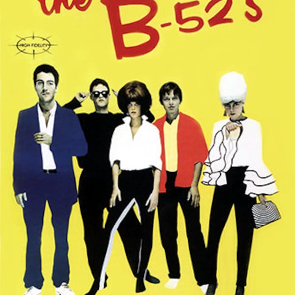 The B52's 1979 High Fidelity US Promo Poster print