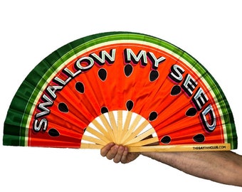 Watermelon Fan | Swallow My Seed Fan at The Gay Fan Club