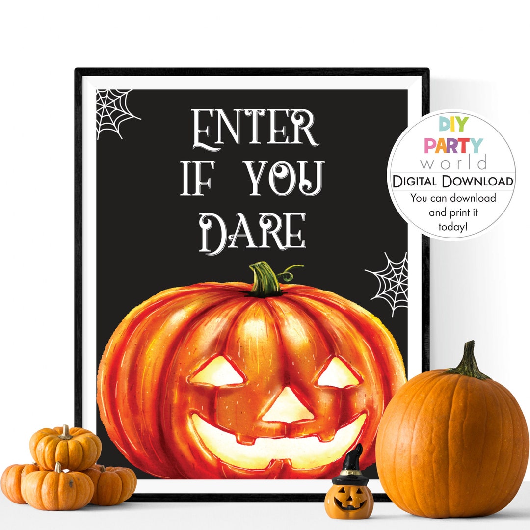 Printable Halloween Party Sign Halloween Party Decoration Enter If You