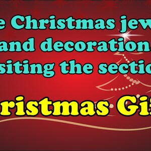 May include: A festive graphic with text promoting Christmas jewelry and decorations. The background is a gradient red with snowflake accents and a stylized Christmas tree. The text encourages viewers to visit the "Christmas Gifts" section.