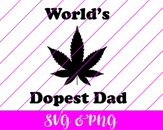 Download World's Dopest Dad SVG & PNG Fathers day funny dad svg | Etsy