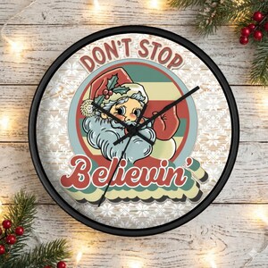 Vintage Santa Christmas Wall Clock - 'Don't Stop Believin' Festive Decor