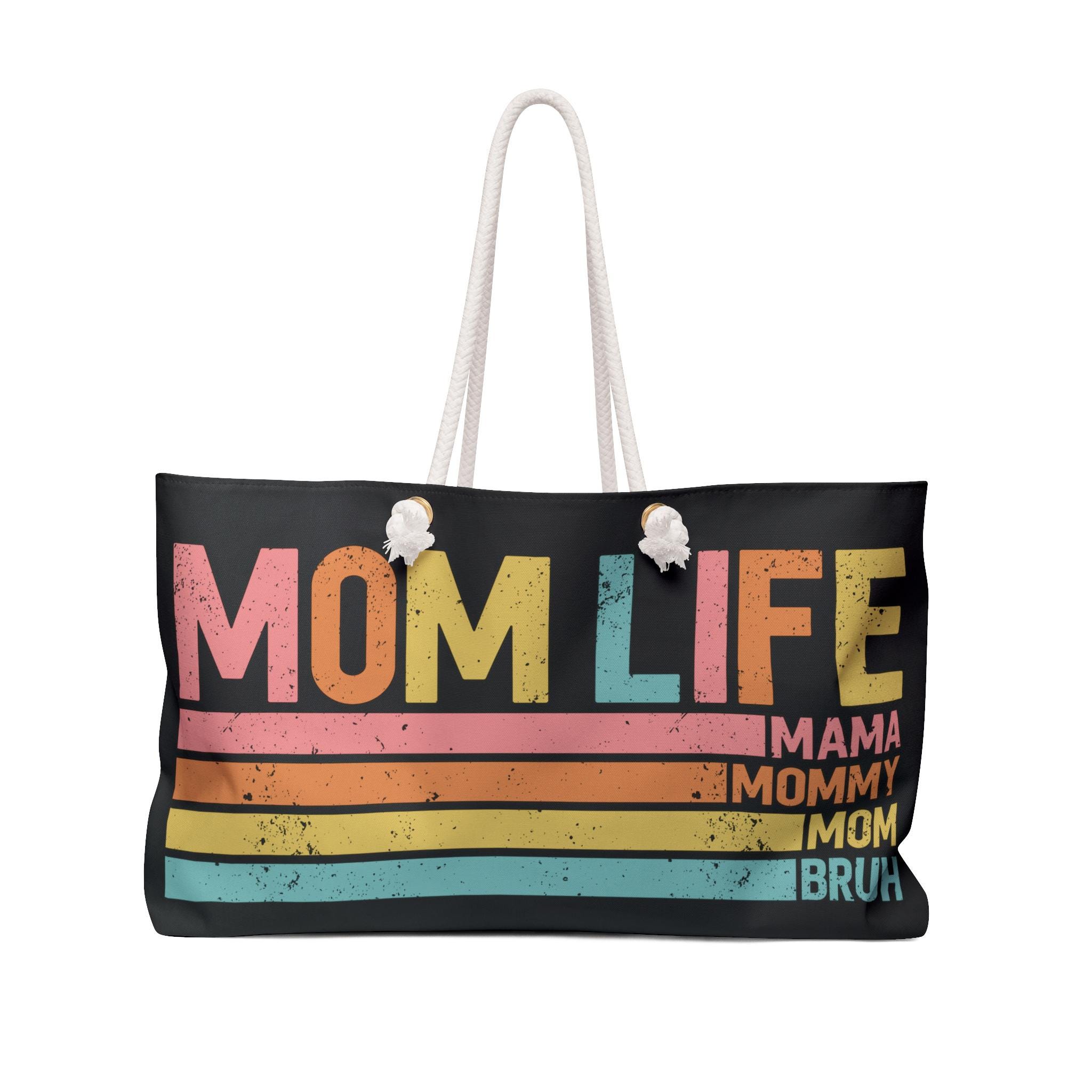 Mom Life Weekender Bag, Mommy Travel Tote, Mother's Day Gift