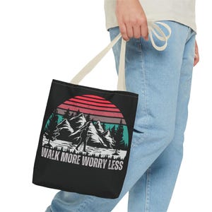 Walk More Worry Less Tote Bag, Mountains Forest Design, Retro Sunset, Eco-Friendly Bag, Shopping Tote, Travel Accessory