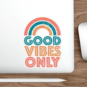 Good Vibes Only Sticker: Retro Rainbow, Water-Resistant Vinyl Decal