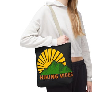Hiking Vibes Tote Bag, Mountains Tote, Sunrise Design, Eco-Friendly Tote, Outdoor Adventure Bag, Reusable Bag