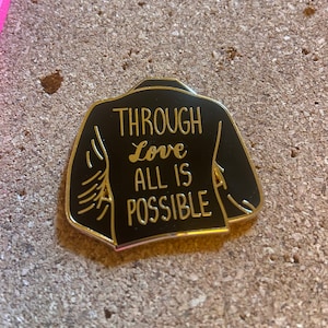 Officially Licensed Through love all is possible Enamel Pin