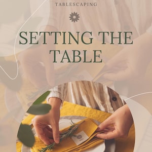May include: Image of a table setting guide with the text "YOUR ULTIMATE GUIDE TO TABLESCAPING" and "SETTING THE TABLE". A yellow napkin is placed on a white plate, with a sprig of rosemary. The overall theme is home decor.