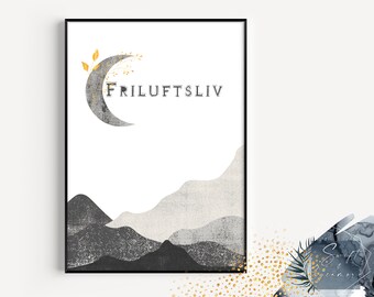 May include: A black and white abstract mountain landscape print with a crescent moon and gold leaf accents. The text "Friluftsliv" is written in black lettering.