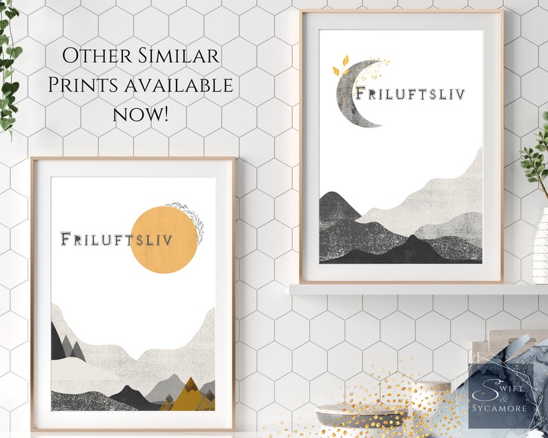 May include: Two framed prints with a white background and a mountain range design. The text "Friluftsliv" is featured in both prints. One print features a yellow sun and the other features a gray crescent moon.