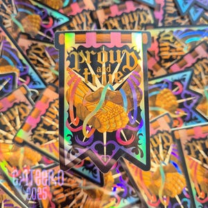 Proud and True | Holographic Sticker