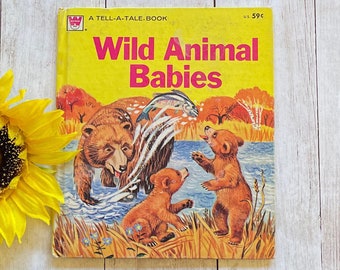 Vintage 1973 Wild Animal Babies, Golden Tell a Tale Book, Children's Book, Storybook, Picture Book, Mid Century, Junk Journal, Animal Book